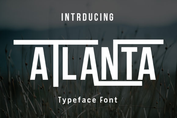 Atlanta Font: A Modern Typeface for Strong Branding
