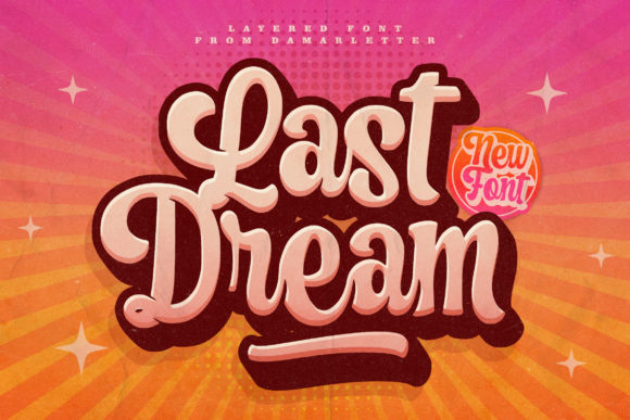 Last Dream Font: Bold, Vintage-Styled Typography for Digital Branding