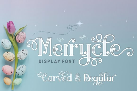 Merrycle Typeface: Magical Display Fonts for Romantic Campaigns