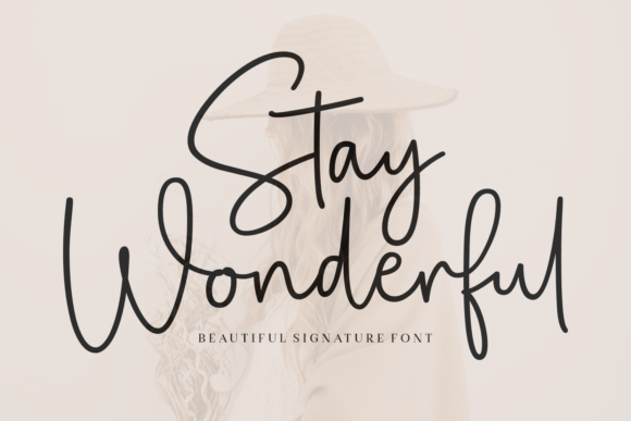 Stay Wonderful Font Review: A Beautiful Script for Creative Branding