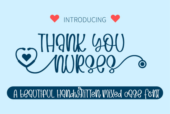 Thank You Nurses: A Handwritten Font for Heartfelt Designs